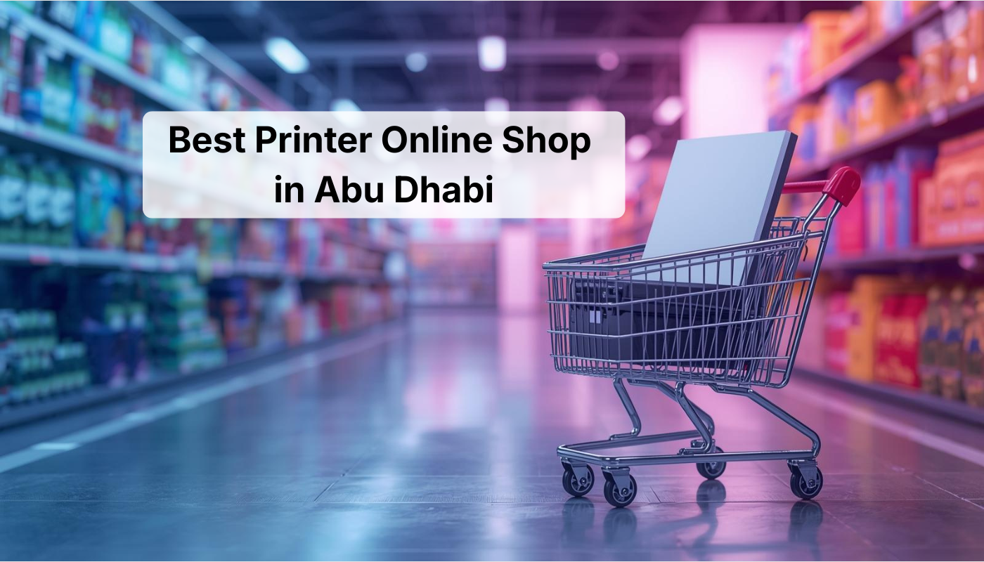 Best online Printer Shop in Abu dhabi